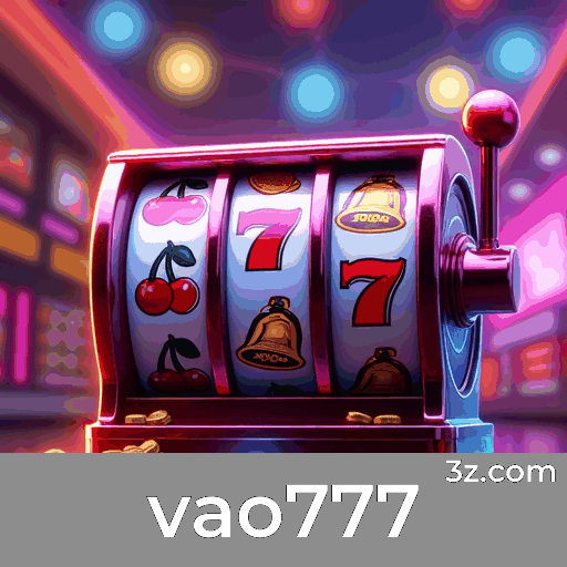 vao777: O Mundo de Jogos de Qualidade Suprema